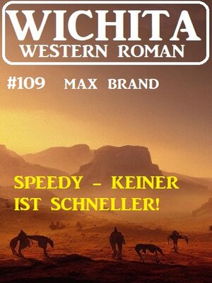 cover image of Speedy – keiner ist schneller! Wichita Western Roman 109